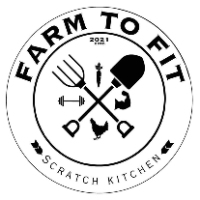 Farm to Fit Scratch Kitchen