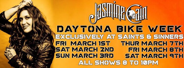 Saints & Sinners Presents Jasmine Cain for Daytona Bike Week!