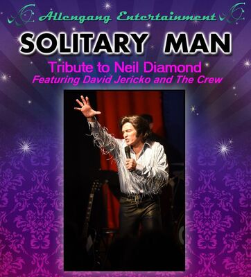 Solitary Man - Tribute To Neil Diamond